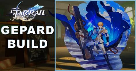 Gepard Build, Lightcone, & Relics | Honkai: Star Rail