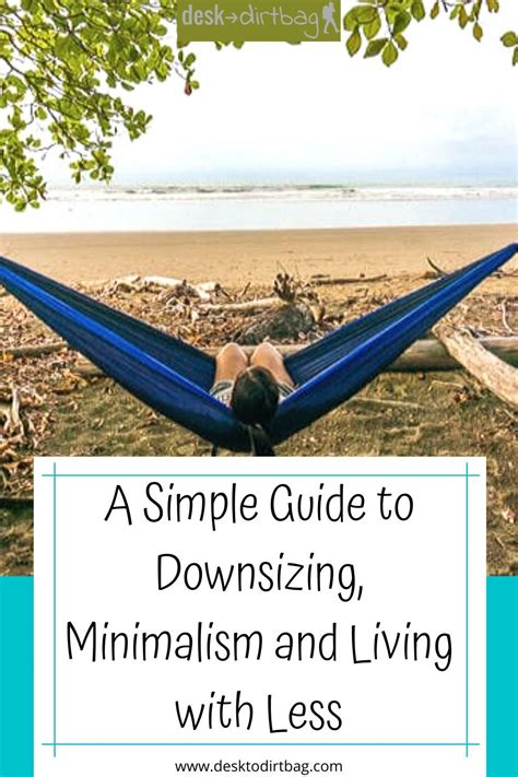 A Practical Guide to Downsizing, Minimalism, and Living with Less