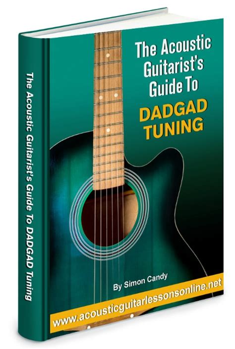 How To Play Your Acoustic Guitar In Dadgad Tuning