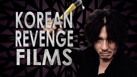 Korean Revenge Films - YouTube