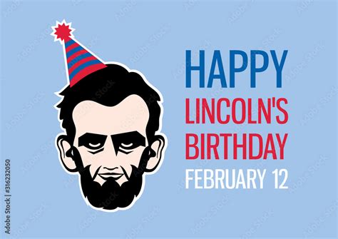 Happy Lincoln's Birthday vector. Abraham Lincoln head vector. American president Abraham Lincoln ...