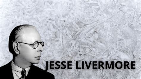 21 Best Jesse Livermore Quotes For Traders | TraderLion