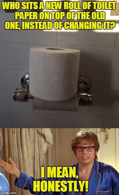 Changing The Toilet Paper Roll Meme - Meme Walls