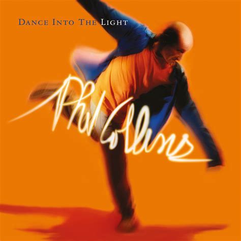 Dance into the Light (Deluxe Edition) - Album by Phil Collins | Spotify