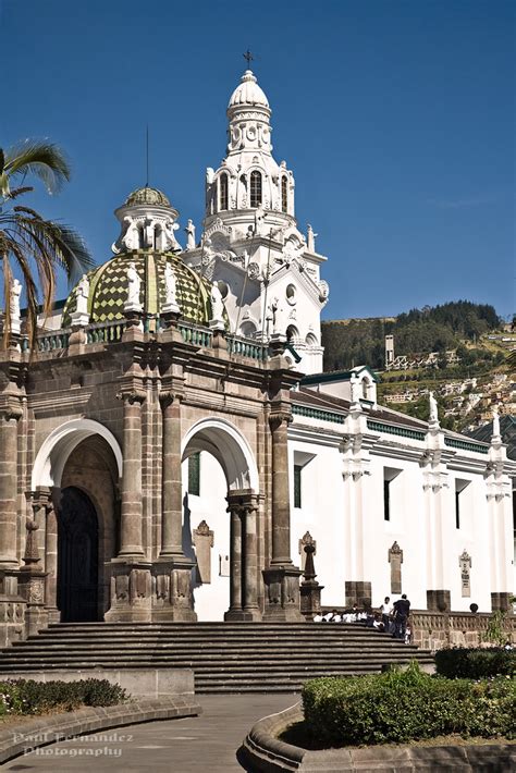 La Catedral de Quito from La Plaza Grande, Ecuador | Flickr