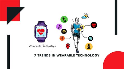 Top 7 Wearable Technology Trends 2020