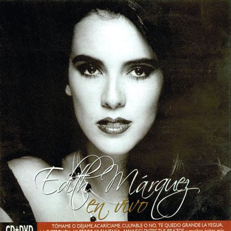 Edith Márquez - En Vivo (2008, CD) | Discogs