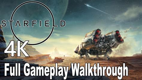 Starfield Gameplay Walkthrough Full Game 4K No Commentary - YouTube