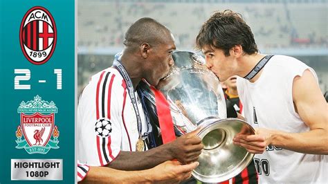 Ac Milan Vs Liverpool Champions League Final 2007