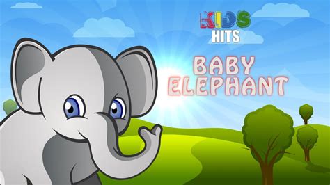 Baby Elephant - New Kids Hits (Children's Songs & Nursery Rhymes) - YouTube