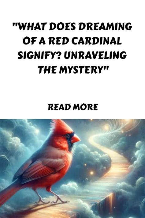 Red Cardinal Dream Meaning and Interpretation in 2024 | Dream meanings, Cardinal, Red cardinal