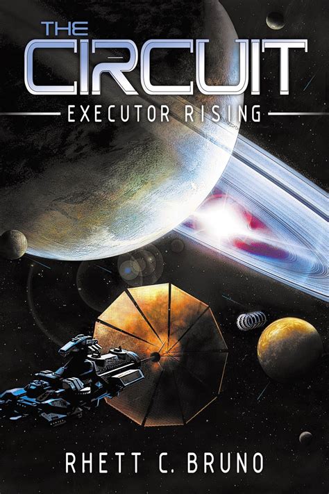 The Circuit: Executor Rising | San Francisco Book Review