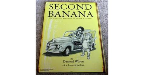 Second Banana: The bitter sweet memoirs of the Sanford & Son years by ...