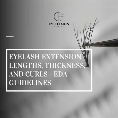 Eyelash Extension Lengths, Thickness, and Curls - EDA Guidelines