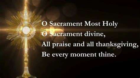 O Sacrament Most Holy (Adoration of the Blessed Sacrament ) - YouTube