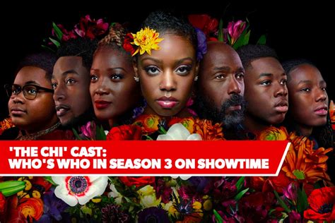 ‘The Chi’ Cast: Who’s Who in Season 3 on Showtime? | Decider