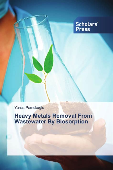 Heavy Metals Removal From Wastewater By Biosorption