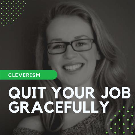 Quit Your Job Gracefully | Quitting your job, Quitting job, Job