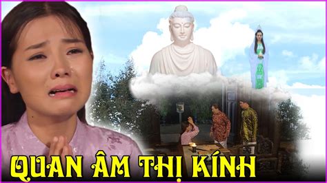 Cổ Tích QUAN ÂM THỊ KÍNH [FULL HD] -Phim Cổ Tích Việt Nam Hay Về NỖI KHỔ CỦA NGƯỜI PHỤ NỮ Xã Hội ...