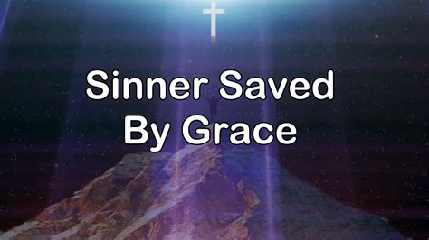Sinner Saved by Grace | Solo | Accompaniment | Lyrics - YouTube