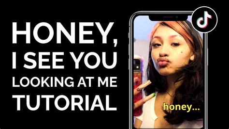 Honey, I See You Looking At Me TikTok Trend Tutorial (with Template) - YouTube