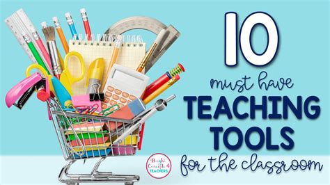 10 Must Have Teaching Tools For the Classroom