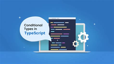 Understanding Conditional Types in TypeScript | Syncfusion Blogs