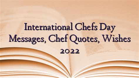 International Chefs Day Messages, Chef Quotes, Wishes 2022 - TechNewzTOP