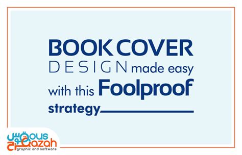 Book Cover Design Made Easy with this Foolproof Strategy - QousQazah.com Blog