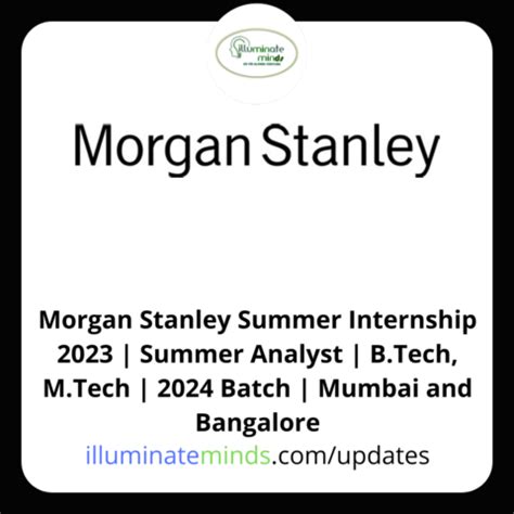 Morgan Stanley Summer Internship 2023 | Summer Analyst | B.Tech, M.Tech ...