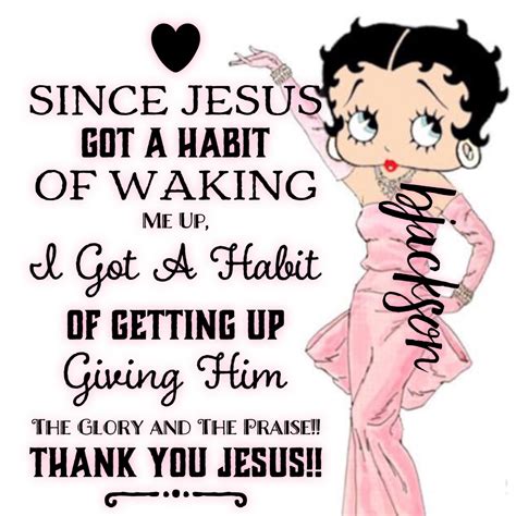 Pin by DYAN WILDFLOWER on Betty Boop | Betty boop quotes, Morning ...