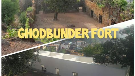 Ghodbunder Fort/ Hiking Thane/ Forts of Maharashtra - YouTube