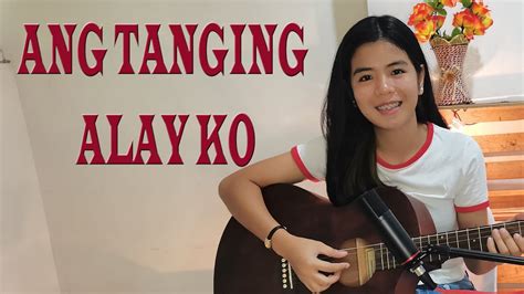 Ang Tanging Alay Ko (cover): Tagalog Worship song with lyrics - YouTube