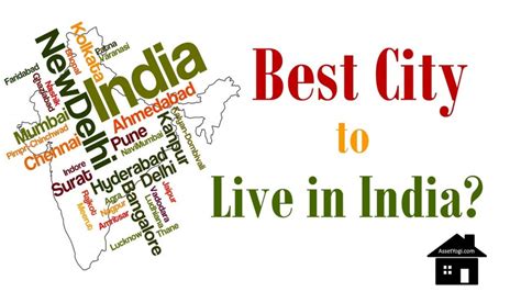 Best City in India – How to Select Best City to Live in India?