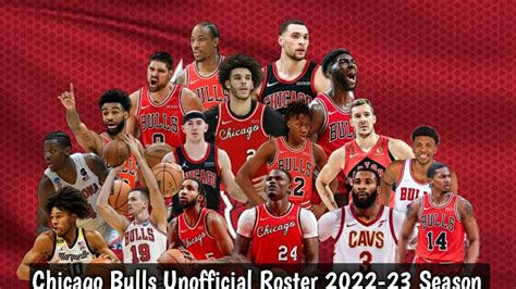 Chicago Bulls Unofficial Roster Updated 2022-2023 Season - YouTube