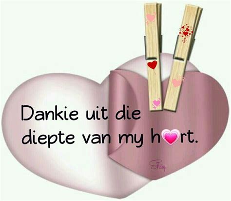 Dankie uit die diepte van my hart | Afrikaanse quotes, Afrikaans quotes ...