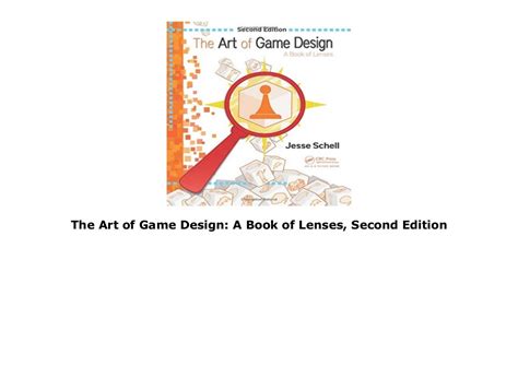 The Art of Game Design: A Book of Lenses, Second Edition