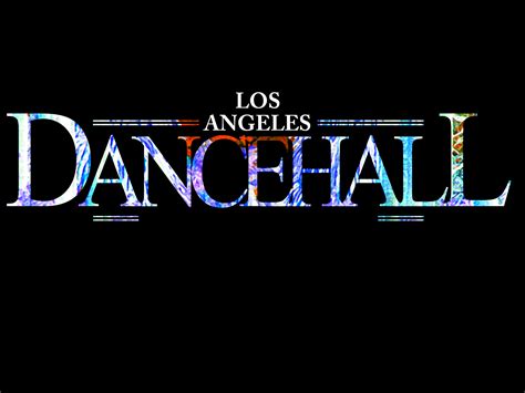 Los Angeles DANCEHALL
