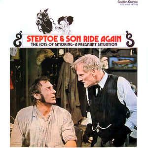 Wilfrid Brambell And Harry H. Corbett - Steptoe & Son Ride Again (1970, Vinyl) | Discogs