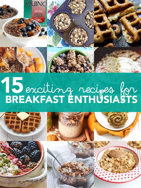 15 Exciting Recipes for Breakfast Enthusiasts