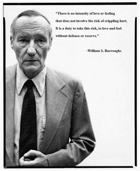 "It is a duty to take this risk..." - William S. Burroughs [1280x1568] : r/QuotesPorn