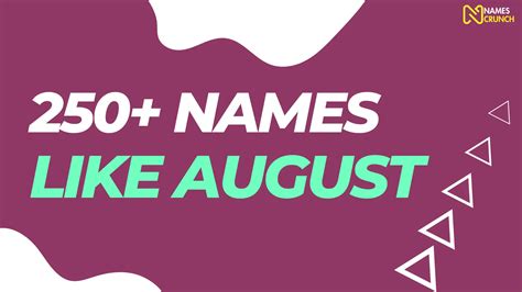 320+ Cool Names Like August - Names Crunch