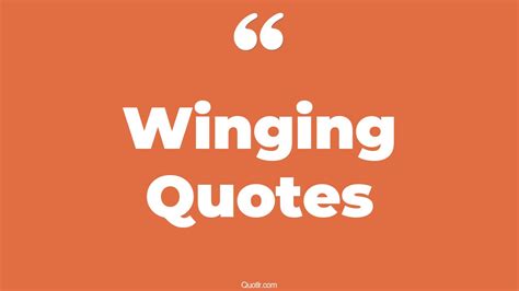 35 Jaw-dropping Winging Quotes | right wing, left wing quotes