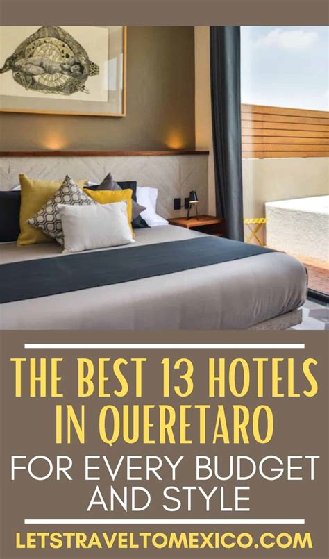 Best 13 Hotels In Queretaro For Any Budget