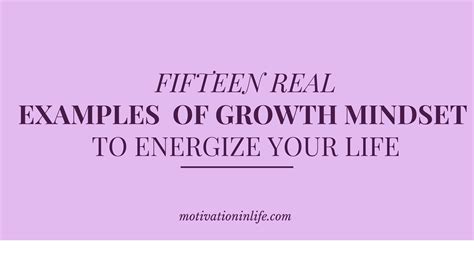 15 Real Examples Of Growth Mindset To Energize Your Life