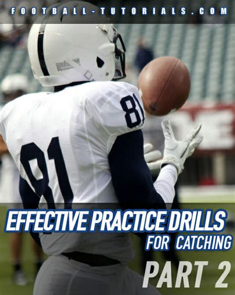 Effective Football Practice Drills for Catching – Part 2