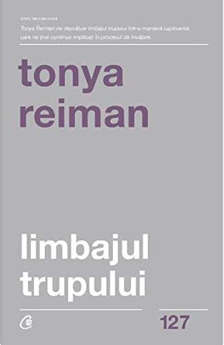 Amazon.com: Limbajul trupului (Romanian Edition): 9786064402271: Tonya Reiman: Books