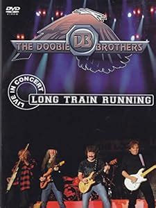 Amazon.com: Long Train Running: Doobie Brothers: Movies & TV