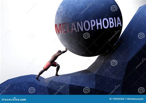 Melanophobia As a Problem that Makes Life Harder - Symbolized by a Person Pushing Weight with ...