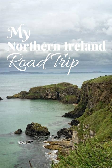 A Wonderful Road Trip in Northern Ireland